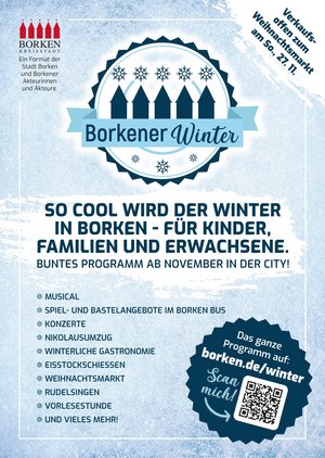 Was in den kommenden kalten Monaten alles los ist in Borken, können Interessierte unter www.borken.de/winter herausfinden. Der "Borkener Winter" bietet viele Veranstaltungen und Aktionen für Jung und Alt!