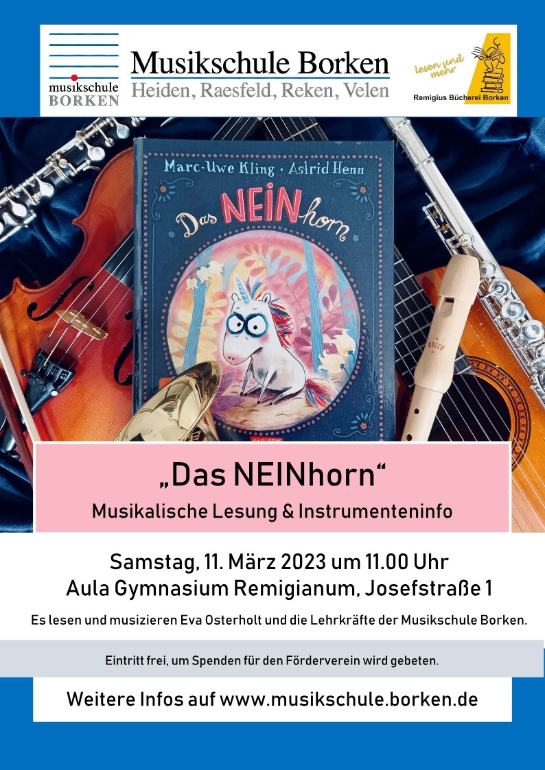 Die gemeinsame Musikschule für Borken, Heiden, Raesfeld, Reken und Velen sowie die Borkener Remigius Bücherei laden alle musikinteressierten Vor- und Grundschulkinder und deren Eltern zur musikalischen Lesung mit dem (N)einhorn am 11. März 2023 in das Gymnasium Remigianum in Borken ein.